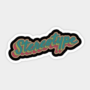 Stereotype. Sticker